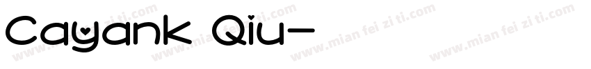 Cayank Qiu字体转换
